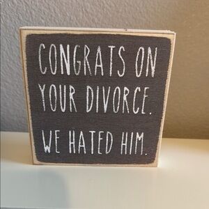 Funny Divorce Sign